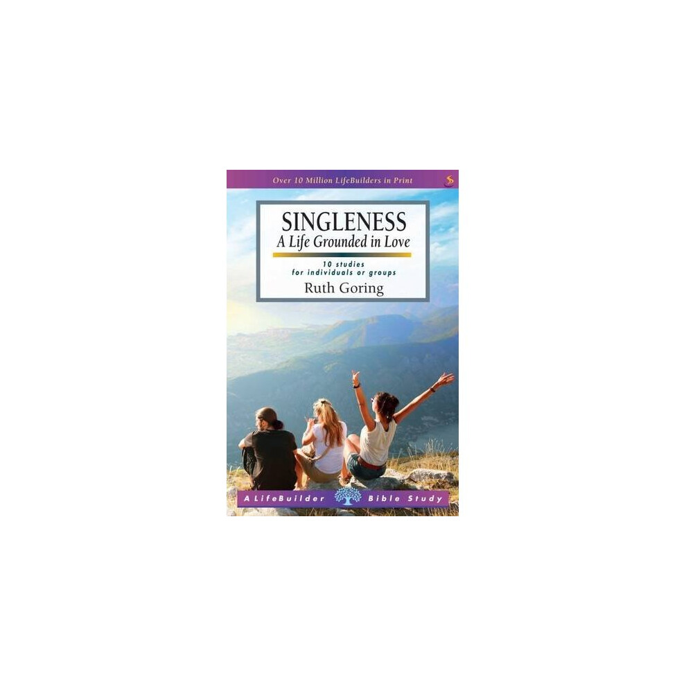 Singleness (Lifebuilders) (LifeBuilder Bible Study)
