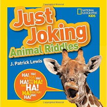 Just Joking Animal Riddles: Hilarious riddles, jokes, and more--all about animals! (Just Joking)