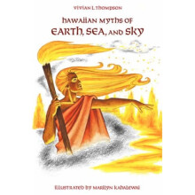 Hawaiian Myths of Earth, Sea and Sky (Kolowalu Books (Paperback))