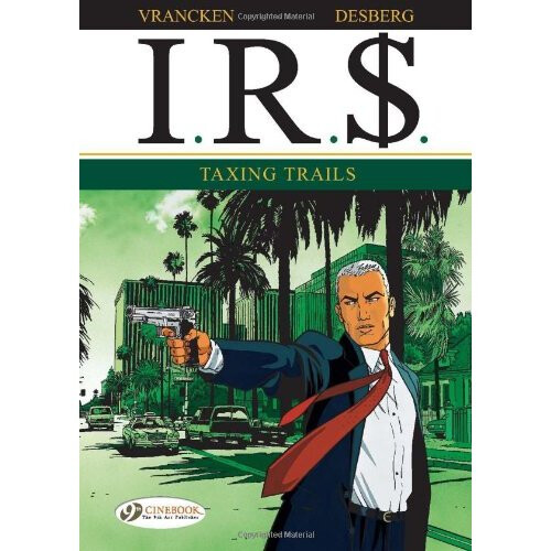 IR$ Vol.1: Taxing Trails