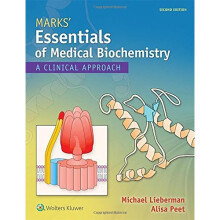 Marks' Essentials of Medical Biochemistry: A Clinical Approach