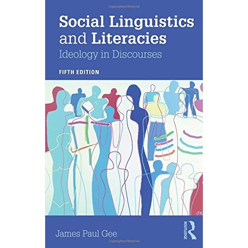 Social Linguistics and Literacies