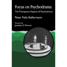 Focus On Psychodrama: The Therapeutic Aspects of Psychodrama