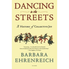 Dancing in the Streets: A History of Collective Joy