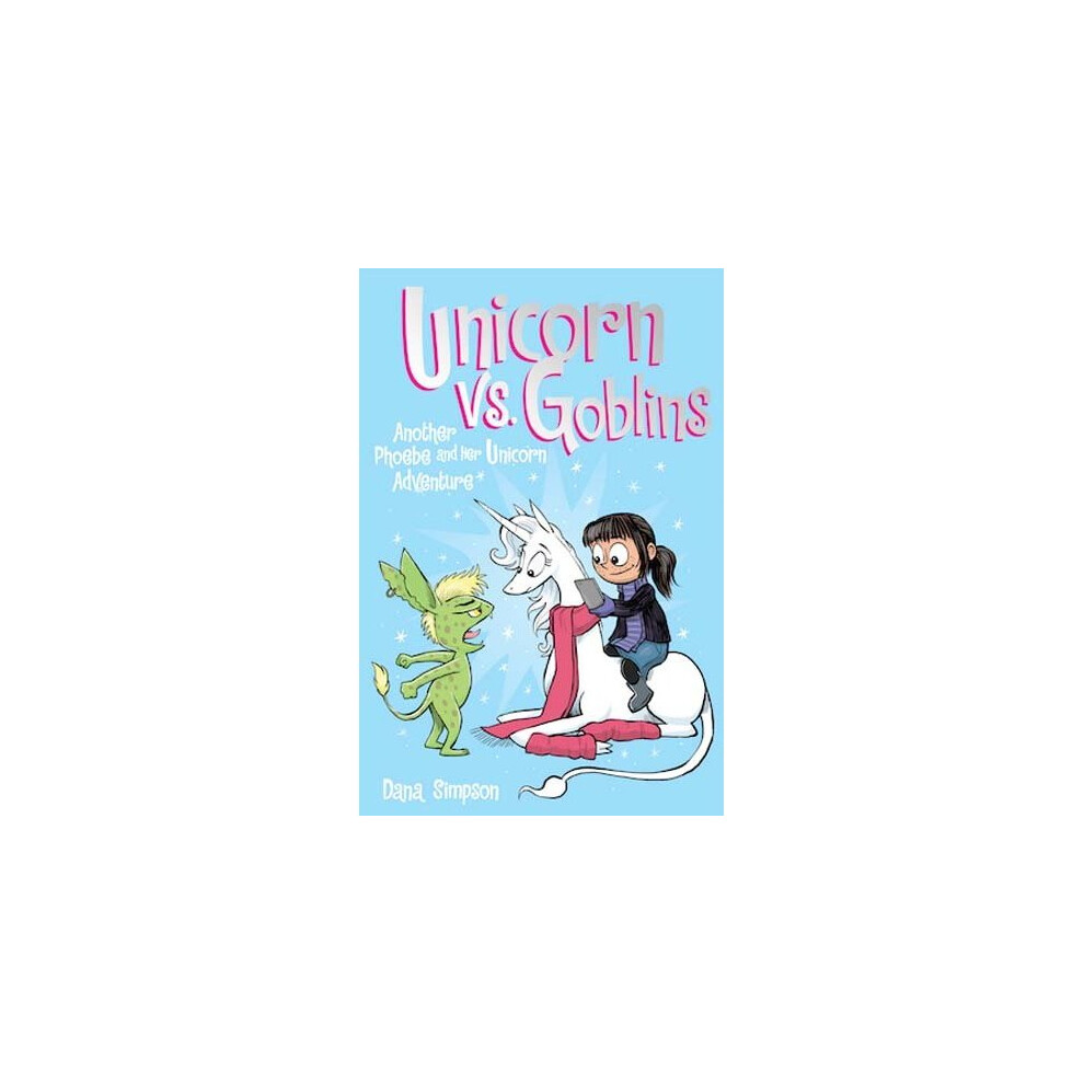 Unicorn vs. Goblins (Phoebe and Her Unicorn Series Book 3): Another Phoebe and - Image 7