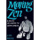 Moving Zen: Karate as a Way to Gentleness 1