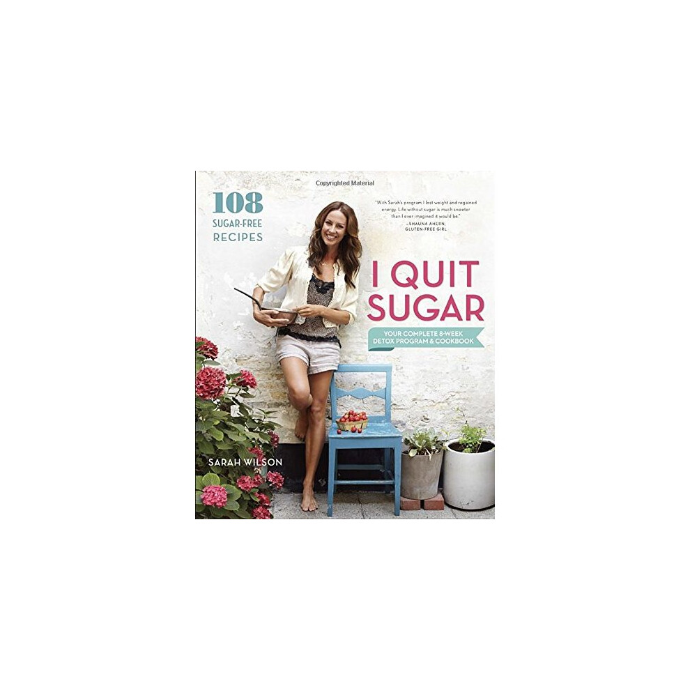I Quit Sugar: Your Complete 8-Week Detox Program And Cookbook Size 8