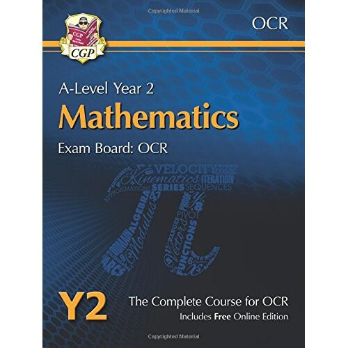 New A-Level Maths for OCR: Year 2 Student Book with Online Edition (CGP A-Level Maths 2017-2018)
