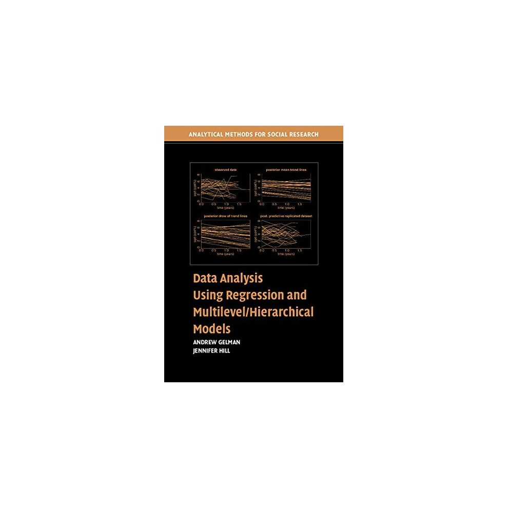 Data Analysis Using Regression and Multilevel/Hierarchical Models (Analytical Methods for Social Research)