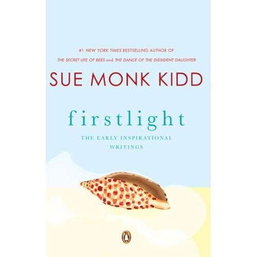 Firstlight: The Early Inspirational Writings