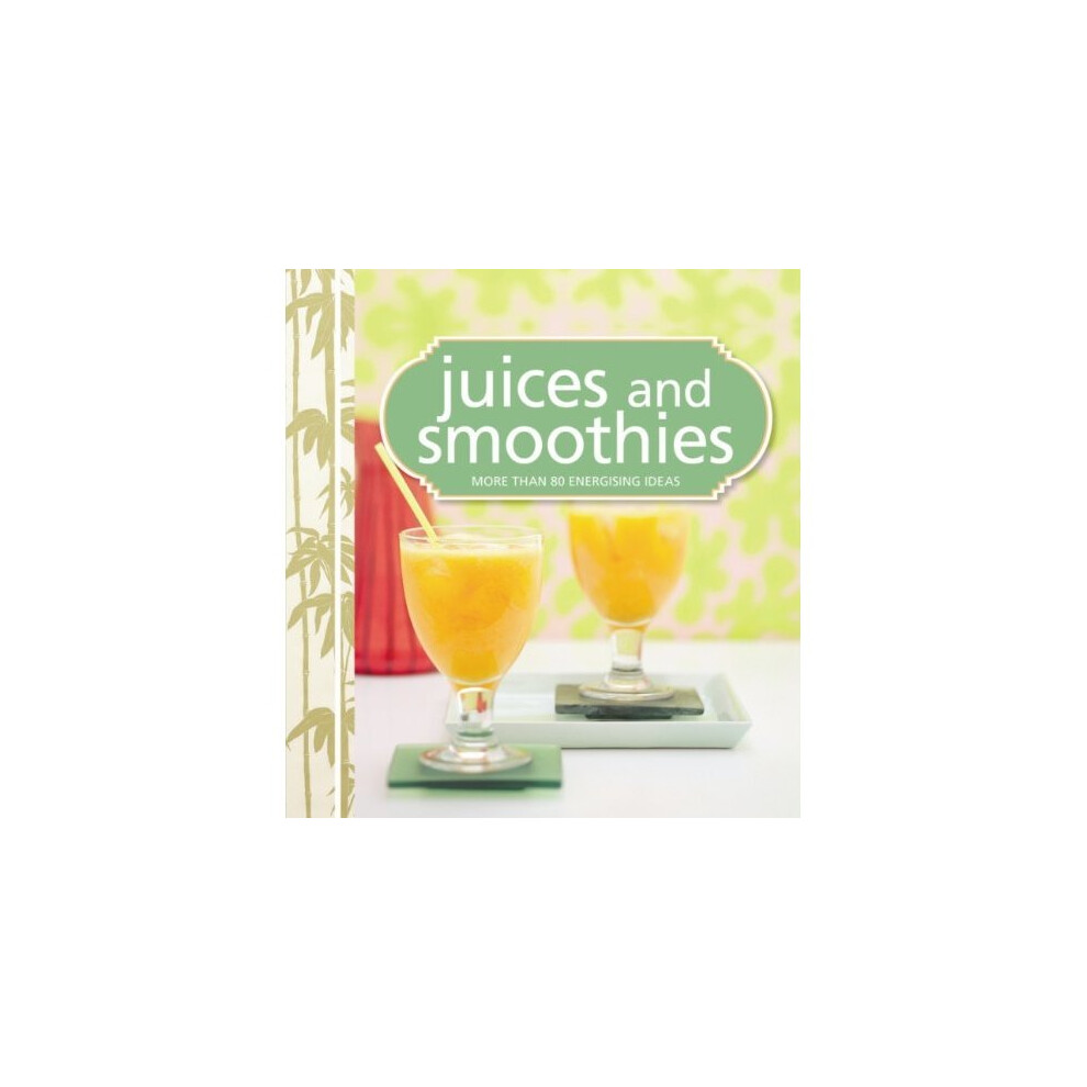 Juices and Smoothies