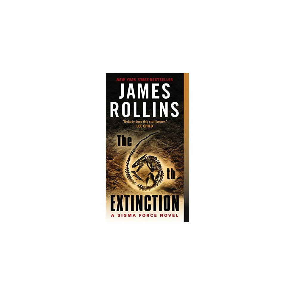 The 6th Extinction: A Sigma Force Novel