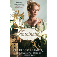 Antoinette: Number 2 in series (Women of Fire Trilogy)