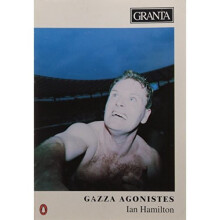 Gazza Agonistes (Granta: The Magazine of New Writing)