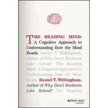 The Reading Mind: A Cognitive Approach to Understanding How the Mind Reads