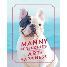 Manny the Frenchie's Art of Happiness