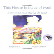 This House is Made of Mud / Esta Casa Esta Hecha de Lodo (Reading Rainbow Books)