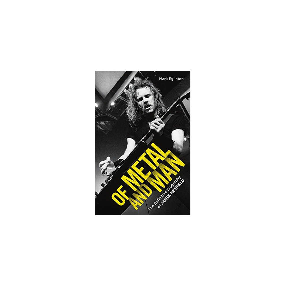 Of Metal and Man - The Definitive Biography of James Hetfield - Image 6