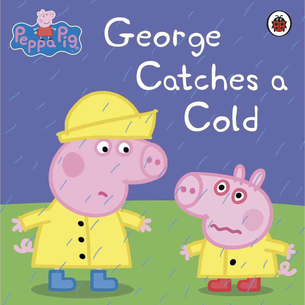 Peppa Pig - George Catches a Cold