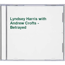 Lyndsey Harris with Andrew Crofts - Betrayed