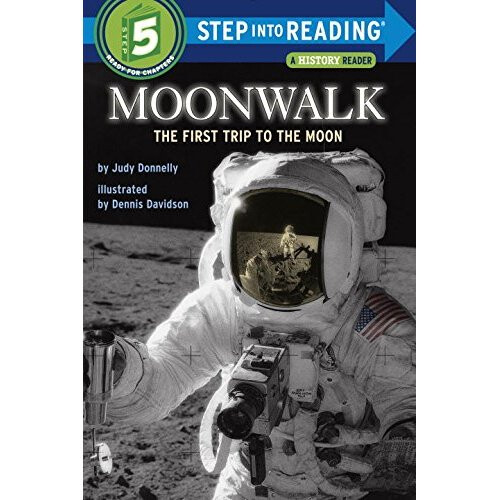 Step into Reading Moonwalk: The First Trip to the Moon