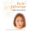 Facial Reflexology: A Self-Care Manual 1
