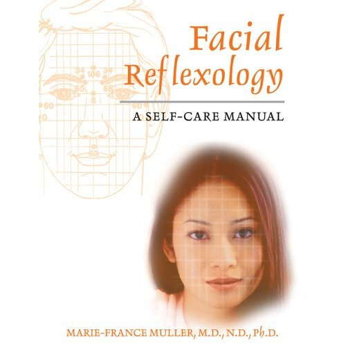 Facial Reflexology: A Self-Care Manual