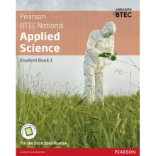 BTEC Level 3 Nationals Applied Science Student Book 1 (BTEC Nationals Applied Science 2016)