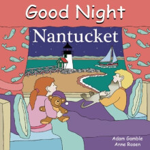Good Night Nantucket (Good Night (Our World of Books))