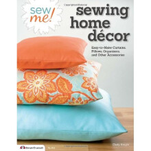 Sew Me! Sewing Home Décor (Design Originals)