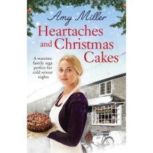 Heartaches and Christmas Cakes: A wartime family saga perfect for cold winter nights: Volume 1 (Wartime Bakery)