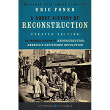 Short History of Reconstruction [Updated Edition]