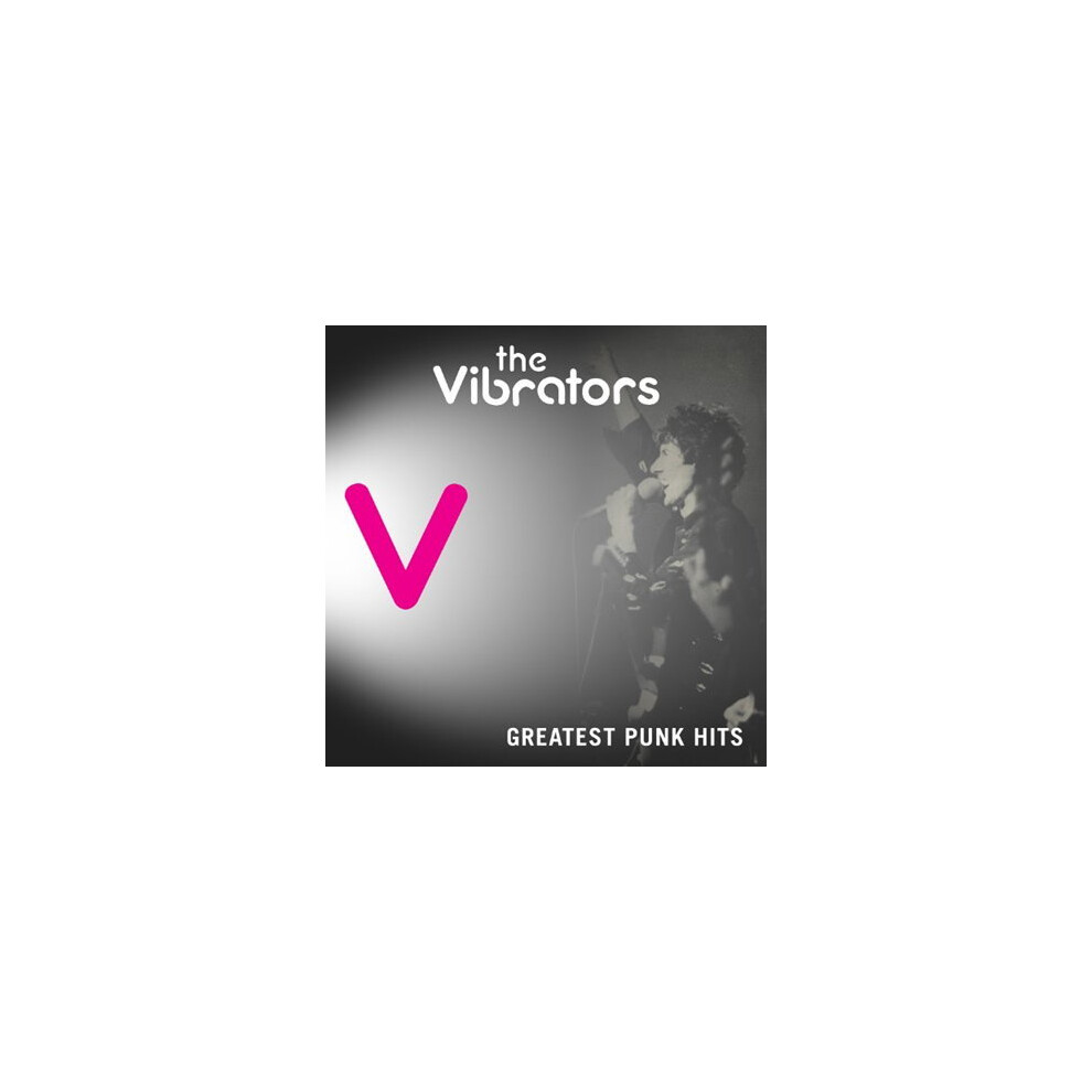 VIBRATORS - GREATEST PUNK HITS  - CD