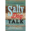 Salty Dog Talk 1