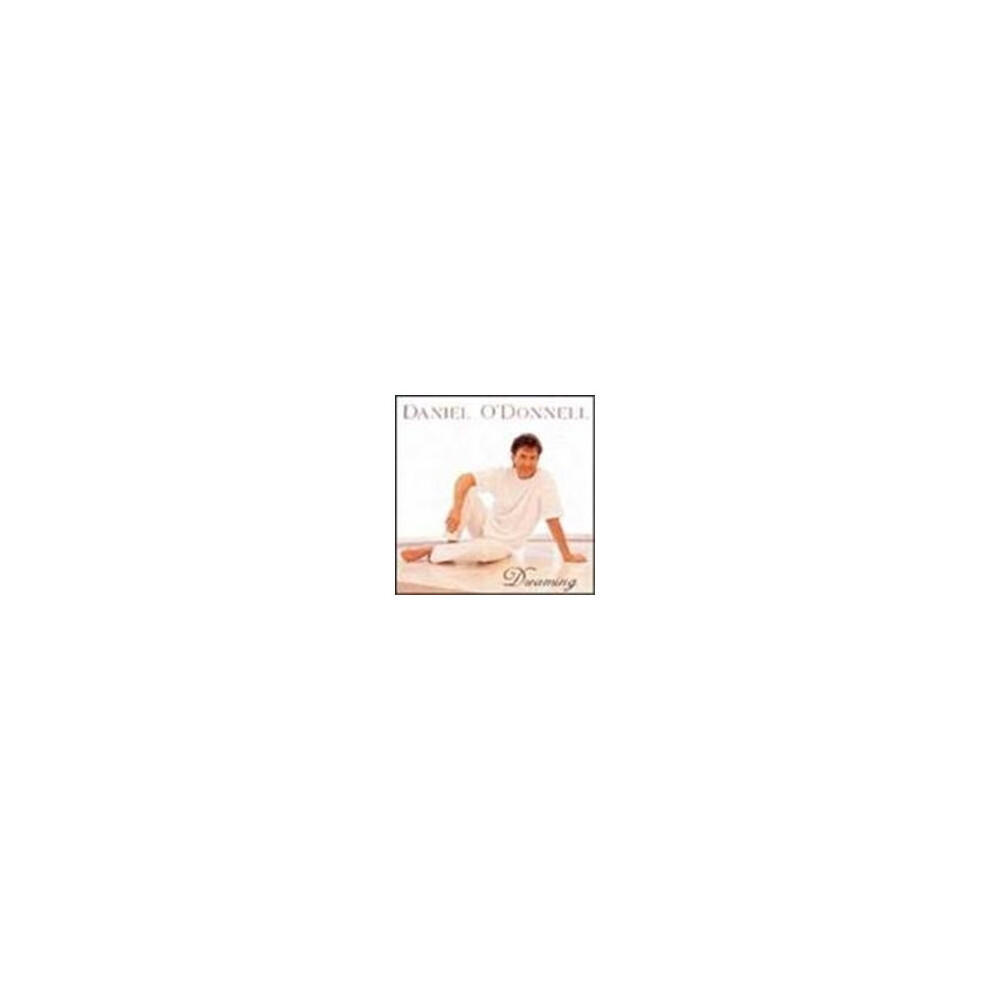 New& Generally Sealed Daniel O'donnell / Dreaming - Cd