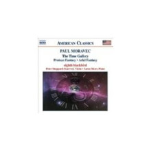 Moravec: (The) Time Gallery; Protean Fantasy; Ariel Fantasy - CD