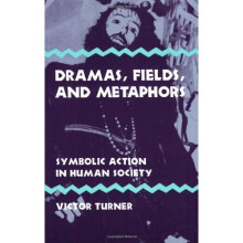 Dramas, Fields, and Metaphors: Symbolic Action in human societies