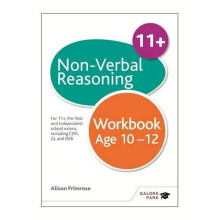 Non-Verbal Reasoning Workbook Age 10-12: For 11+, pre-test and independent school exams including CEM, GL and ISEB