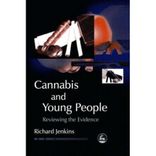 Cannabis and Young People: Reviewing the Evidence (Child and Adolescent Mental Health)