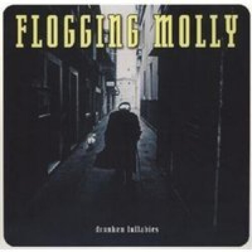 FLOGGING MOLLY - DRUNKEN LULLABIES  - LP