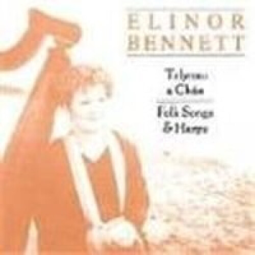 BENNETT ELINOR - FOLK-SONGS AND HARPS - CD