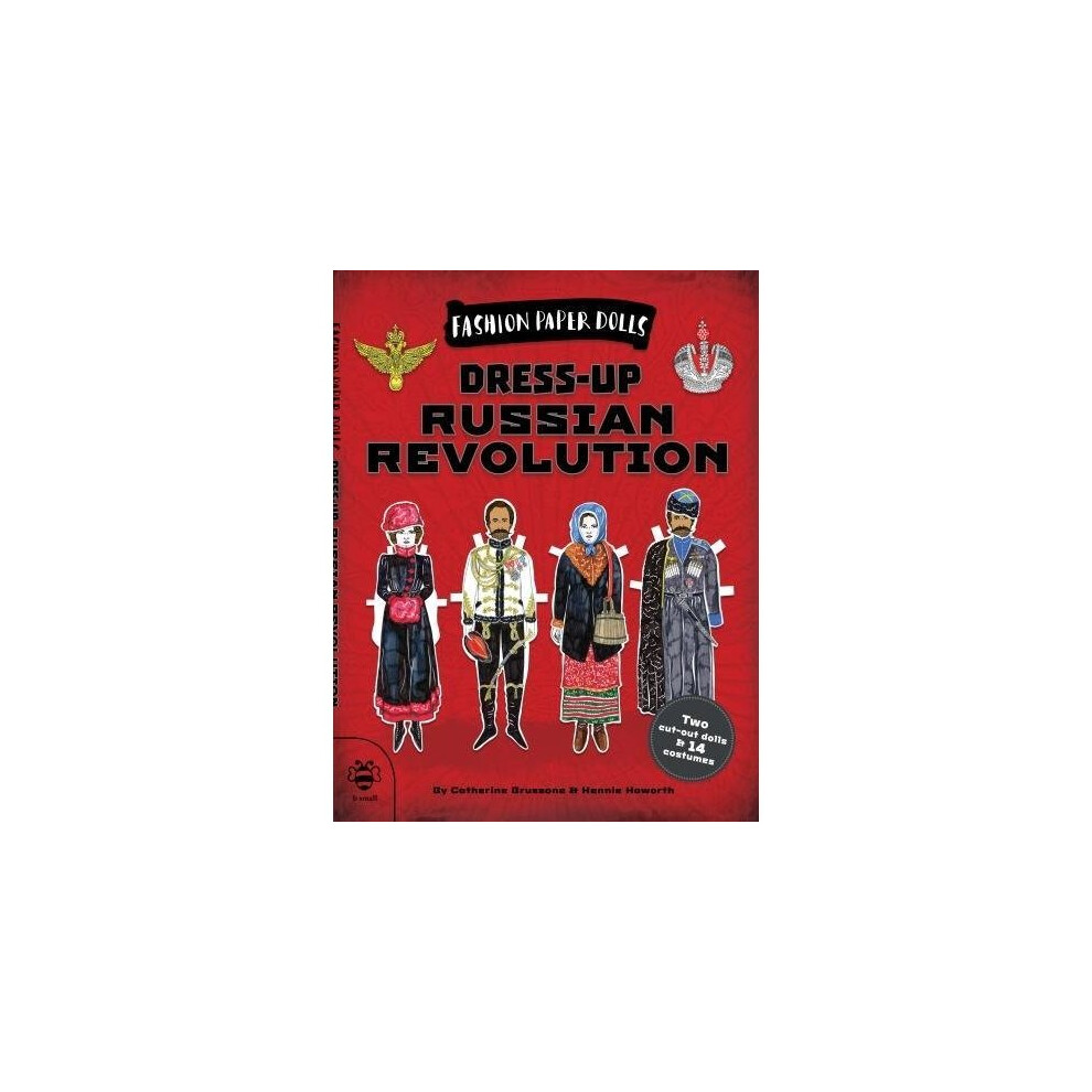 Dress-up Russian Revolution (Fashion Paper Dolls)