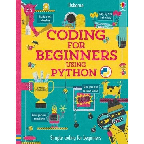 Coding for Beginners: Using Python (Coding for Beginners)