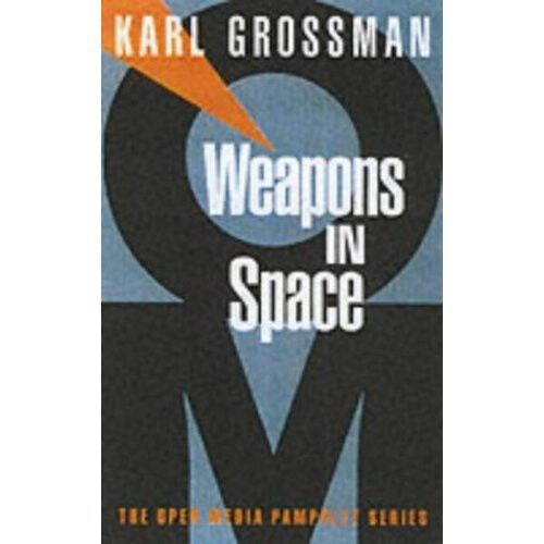 Weapons In Space: Open Media Series