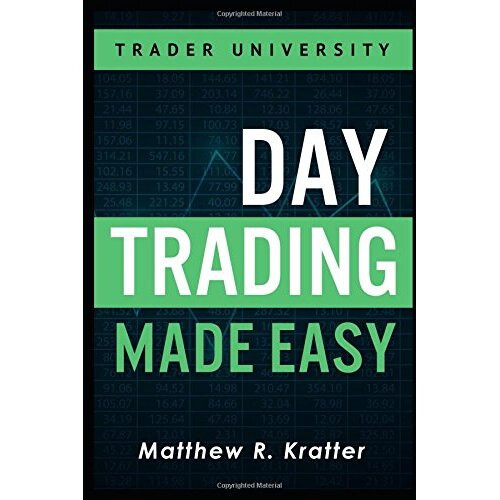 Day Trading Made Easy: A Simple Strategy for Day Trading Stocks
