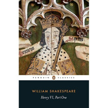 Henry VI Part One (Penguin Shakespeare)