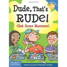 Dude, That's Rude!: (Get Some Manners) (Laugh & Learn(tm))