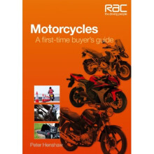 Motorcycles: A first-time-buyer's guide - an RAC Handbook