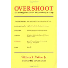 Overshoot: The Ecological Basis of Revolutionary Change