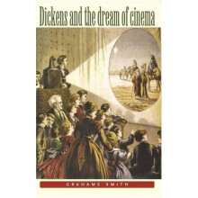 Dickens and the Dream of Cinema
